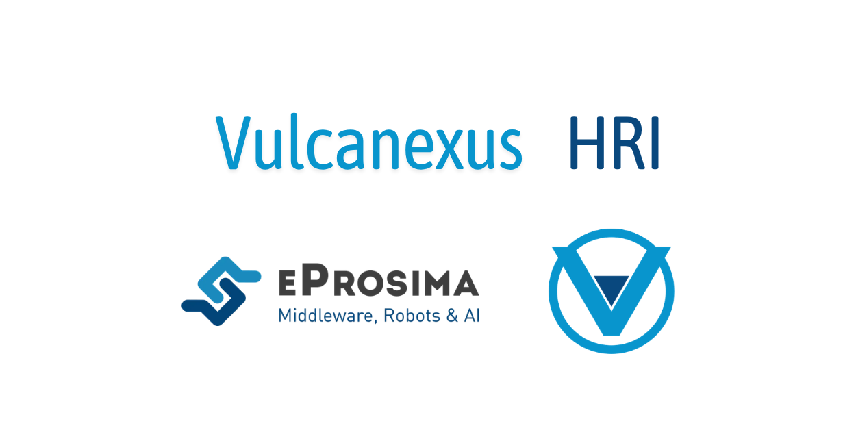 Vulcanexus HRI: Building the Next Generation of Human-Aware Robotic Systems